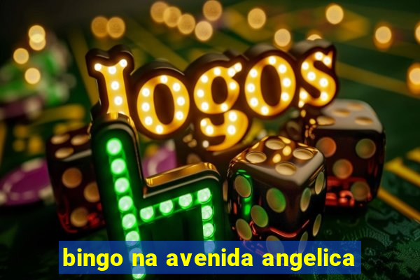 bingo na avenida angelica